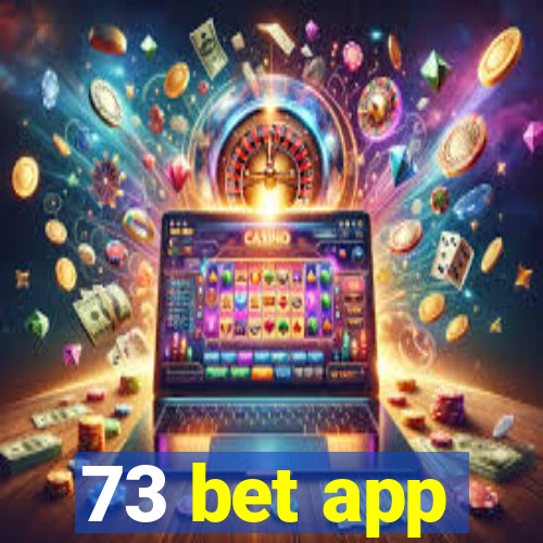 73 bet app